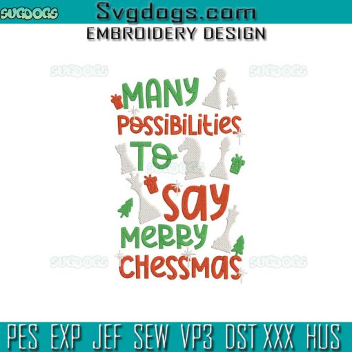 Many Possibilities To Say Merry Chessmas Embroidery Design File, Merry Christmas Embroidery Design File