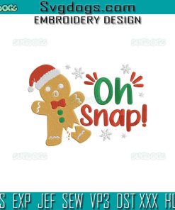 Oh Snap Gingerbread Man Christmas Embroidery Design File, Gingerbread Santa Embroidery Design File