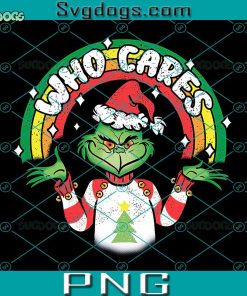 Grinch Who Cares PNG, Christmas Grinch PNG, Grinch Santa PNG