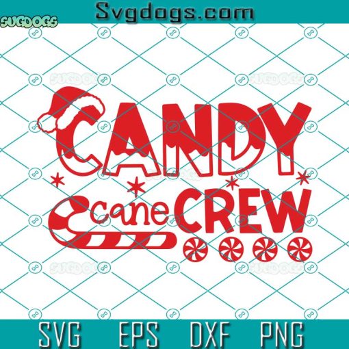 Candy Cane Crew SVG, Merry Christmas SVG, Candy Cane SVG PNG DXF EPS