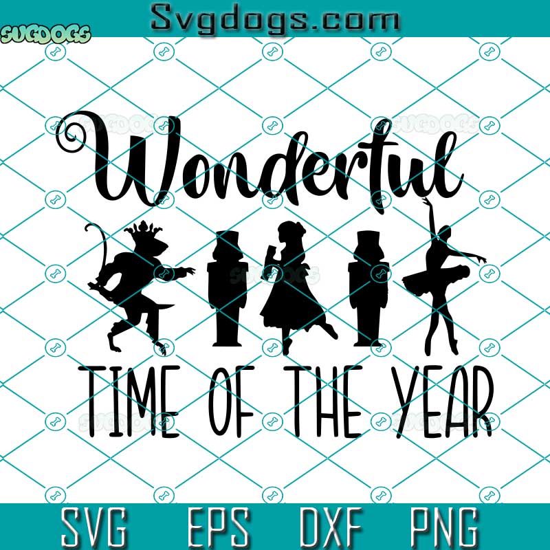 It's The Most Wonderful Time Of The Year SVG, Nutcracker SVG, Krampus SVG PNG DXF EPS