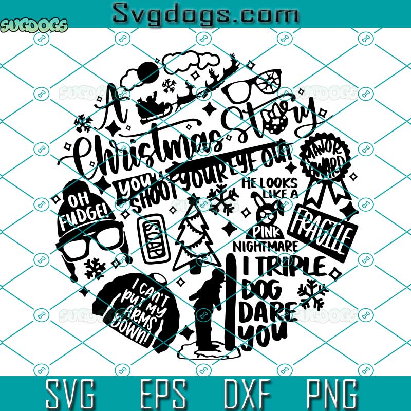Christmas Story SVG, Oh fudge SVG, I Triple Dog Dage You SVG, I Cant Put My Arms Down SVG PNG DXF EPS