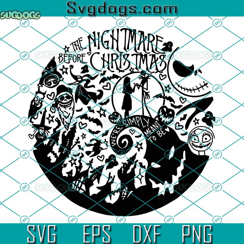 The Before Nightmare Before SVG, Jack And Sally SVG, Were's Simply Meant To Be SVG PNG DXF EPS