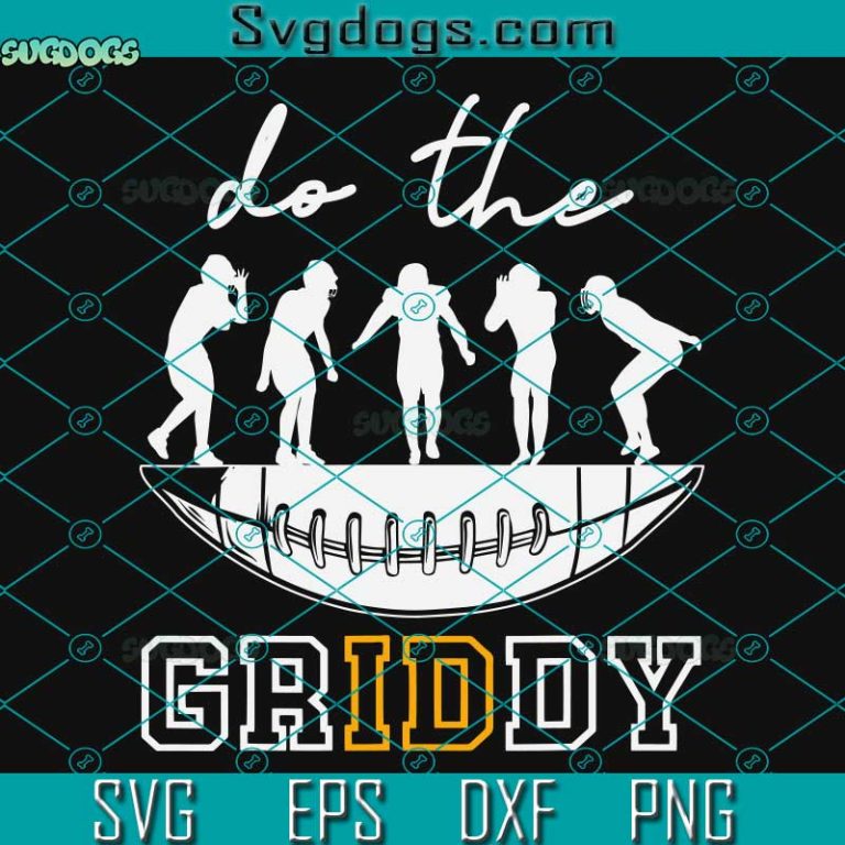 Do The Griddy Svg Griddy Dance Football Svg Png Dxf Eps