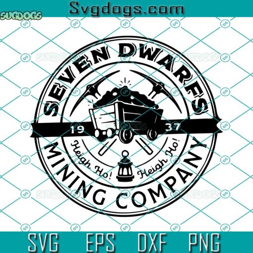 Seven Dwarfs Mining Company SVG, Snow White SVG, Seven Dwarfs SVG PNG DXF EPS