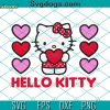 Love Hello Kitty SVG, Hello Kitty Love And Hearts Valentine SVG, Love SVG, Valentine’s Day SVG PNG DXF EPS