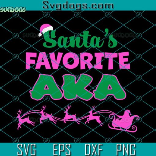 Santa’s Favorite AKA SVG, Alpha Kappa Alpha SVG, AKA Christmas SVG PNG DXF EPS