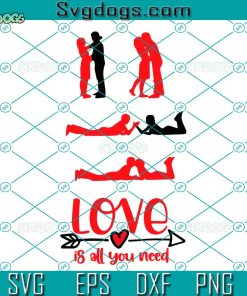 Love Is All You Need SVG, Valentines Day SVG, Love SVG, Love Script Heart SVG PNG DXF EPS