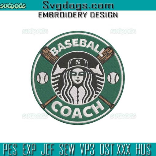 Baseball Coach Embroidery Design File, Starbucks Baseball Embroidery Design File