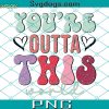 You’re Just My Type PNG, Valentine’s Day PNG, Love PNG