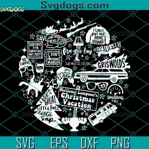 National Lampoon’s A Christmas Story Theme SVG, Griswolds SVG, Looks Great Little Full Lotta Sap SVG, Shitters Full SVG PNG DXF EPS
