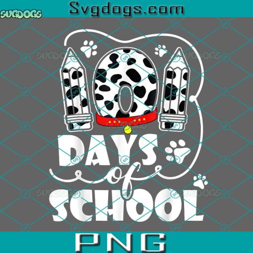 101 Days Of School Dalmatian Dog PNG, 100 Days Smarter PNG, 100th Day Of School PNG