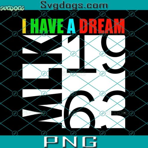 I Have A Dream MLK Day 1963 PNG, Martin Luther King Jr PNG