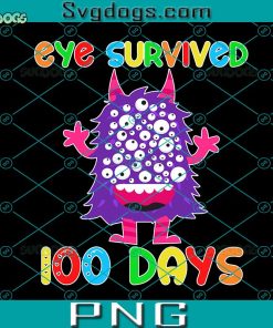 Eye Survived 100 Days PNG, 100 Days Of School PNG, Funny Cute Monster PNG