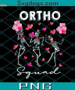 Dancing Skeleton Ortho Squad PNG, Orthopedic Valentine's Day PNG, Skeleton Valentine PNG