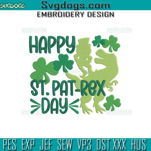St Patrick’s Day Dinosaur Embroidery Design File, Happy St Patrex Day Embroidery Design File