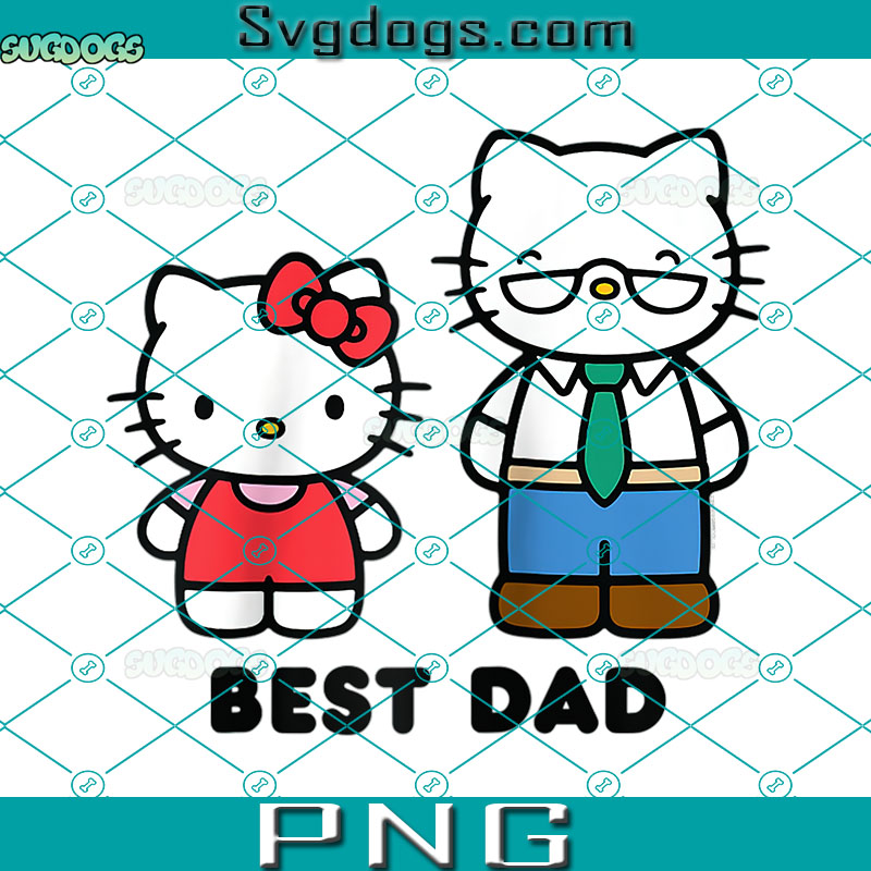 Hello Kitty Best Dad PNG, Fathers Day PNG, Hello Kitty PNG