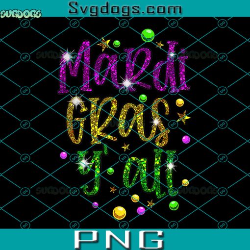 Mardi Gras Yall PNG, Funny Vinatage New Orleans Party PNG, Mardi Gras PNG