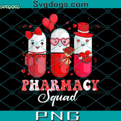 Pharmacy Squad PNG, Pharmacist Valentine’s Day PNG, Valentine’s Day PNG