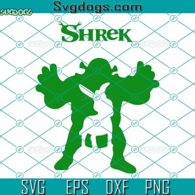 Shrek SVG, Ogre SVG, Donkey SVG, Disney SVG PNG EPS DXF