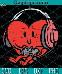 Valentines Day Heart Gamer Gaming SVG, Valentines Day SVG PNG EPS DXF