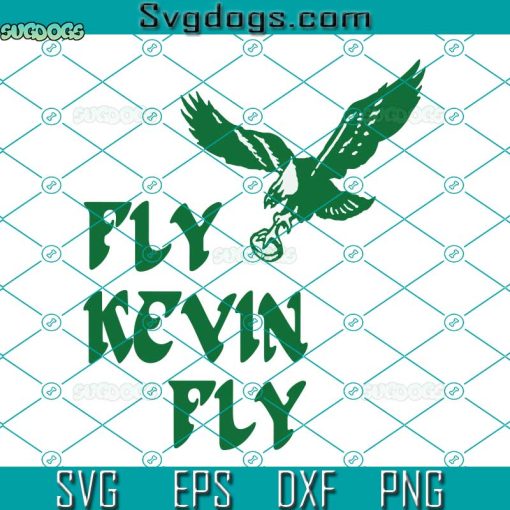 Fly Kevin Fly SVG, Fly Eagles Fly SVG, It’s A Philly Thing SVG, Philadelphia Eagles SVG PNG EPS DXF