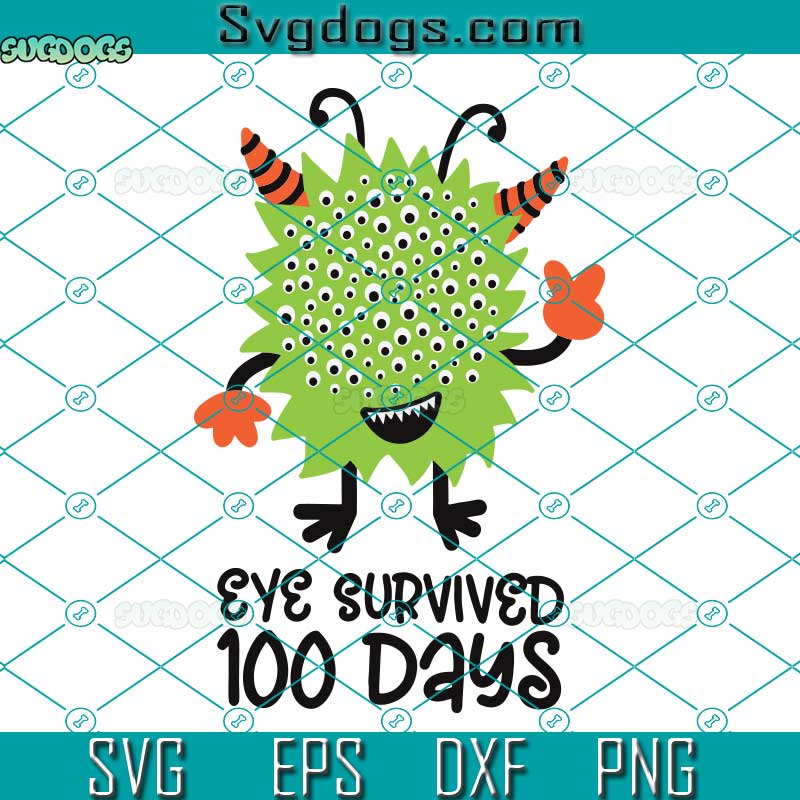 Eye Survived 100 Days SVG, 100 Days SVG, 100th Day of School SVG PNG EPS DXF