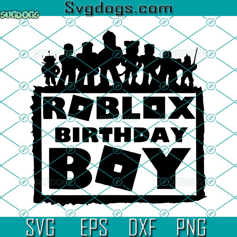 Roblox SVG, Roblox Birthday SVG PNG EPS DXF