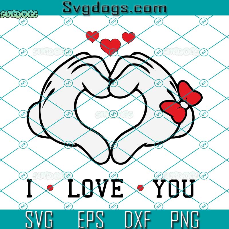 Mickey Hand Valentines SVG, I Love You SVG, Valentines Day SVG, Mouse Hand SVG PNG DXF EPS