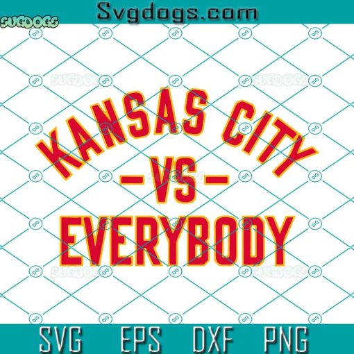 KC vs Everybody SVG, Chiefs SVG, Mahomes SVG, KC Football SVG PNG EPS DXF