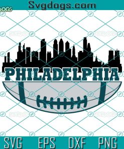 Philadelphia SVG, Philadelphia Football SVG, Philadelphia Eagles SVG PNG EPS DXF