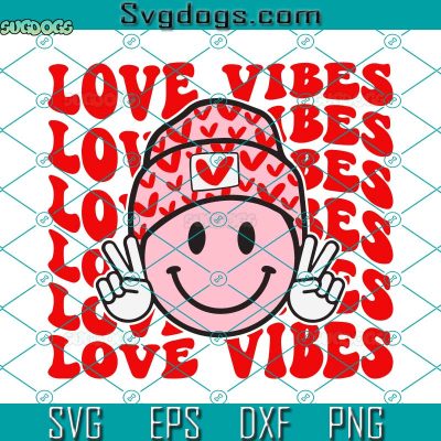 Love Vibes SVG, Groovy Valentine SVG, Valentine Vibes SVG, Valentines ...