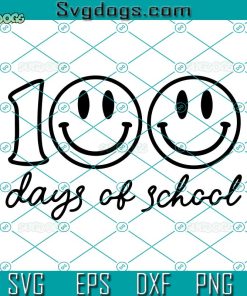 100 Days Of School SVG, Teacher SVG, School SVG PNG DXF EPS