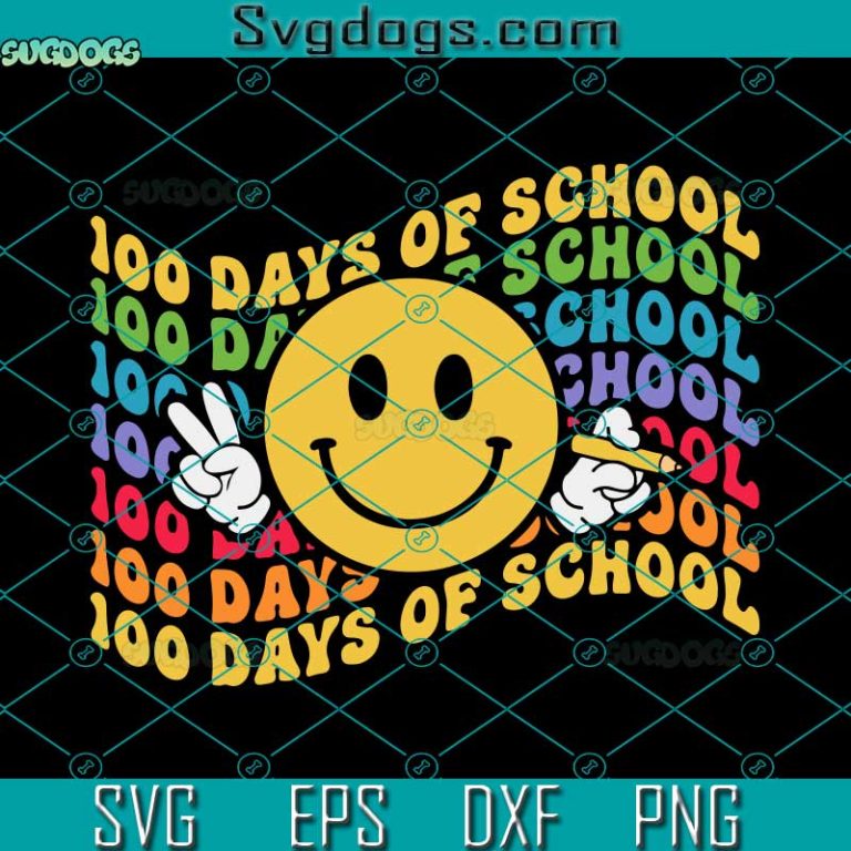 100 Days of School SVG, 100th Day Of School SVG, 100 Days Of School