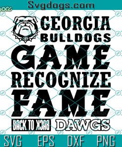 Georgia Bulldogs Game Recognize Fame Dawgs SVG, USA Football National Championships Flag SVG, Georgia bulldogs SVG PNG EPS DXF