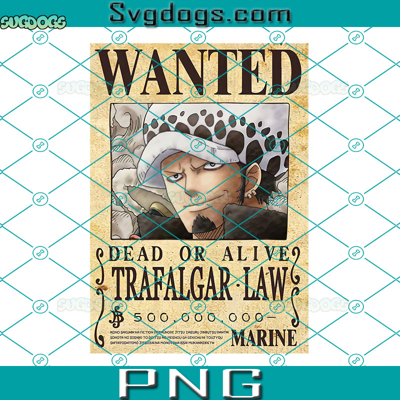 Wanted Trafalgar Law PNG, Trafalgar Law PNG, One Piece PNG