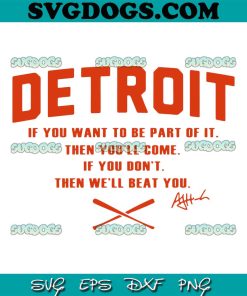 A J Hinch Detroit SVG, Then You'll Come SVG, Major League Baseball SVG PNG EPS DXF