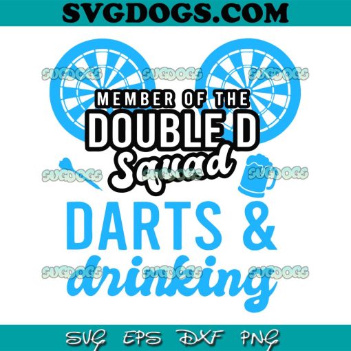 Member Of The Doubled Squad SVG, Darts And Drinking SVG, Mickey Beer SVG PNG EPS DXF