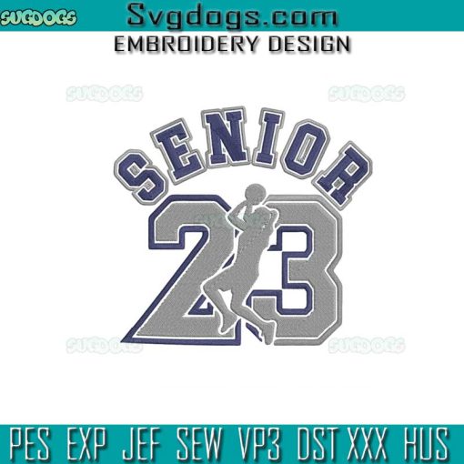 Air Senior 23 Basketball Girl Embroidery Design File, Senior 23 Embroidery Design File