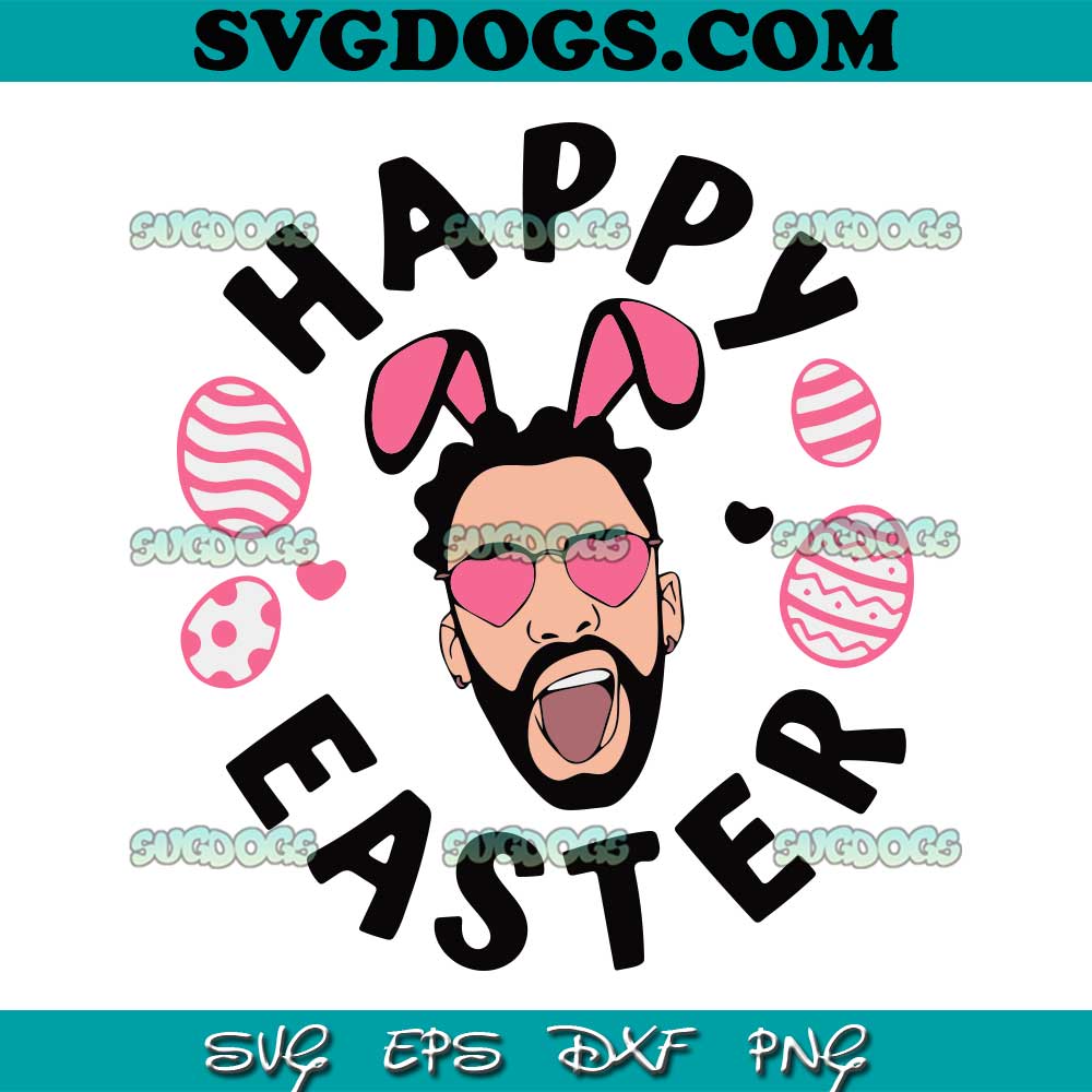 Bad Bunny Happy Easter SVG, Bunny Easter SVG, Happy Easter SVG PNG EPS DXF