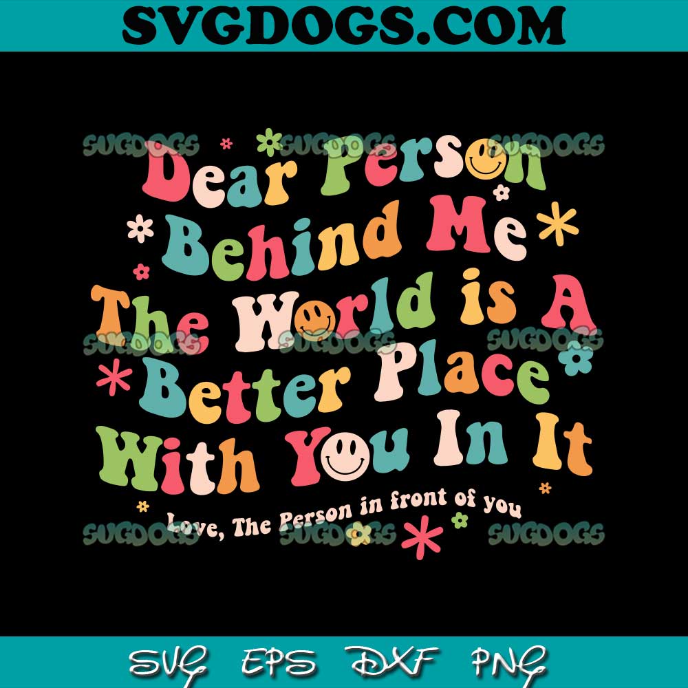 Dear Person Behind Me SVG