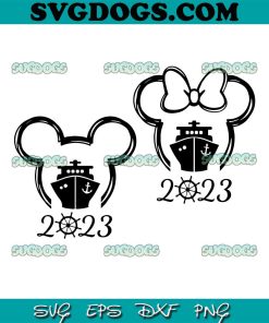 Family Trip Disney 2023 SVG, Mickey Mouse Cruise SVG, Disney Cruis SVG PNG EPS DXF