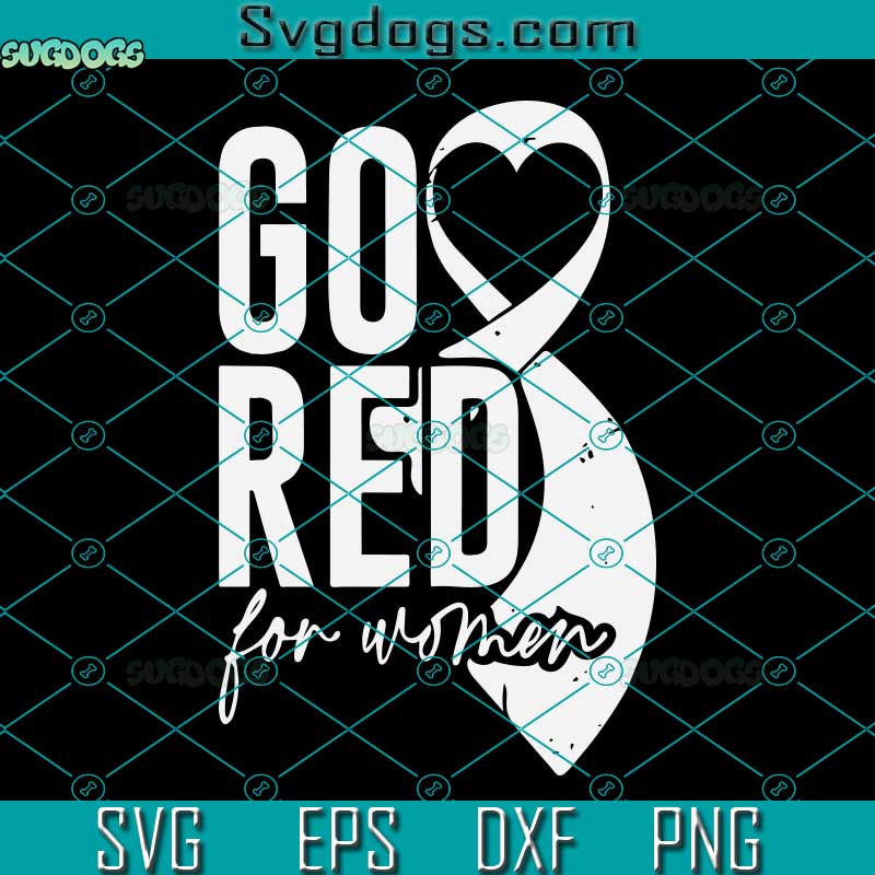 Go Red for Women SVG, Heart Disease Awareness SVG, Blood Cancer Ribbo SVG PNG EPS DXF