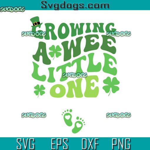 Growing A Wee Little One SVG, St Patricks Day SVG, Groovy Growing A Wee Little One Pregnancy St Patricks Day SVG PNG EPS DXF
