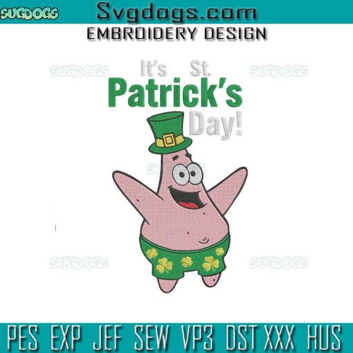 Patrick Star Spongebob Embroidery Design, Het is St Patricks Day Embroidery Design
