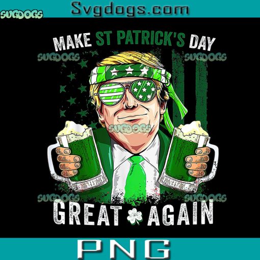 Make St Patricks Day Great Again PNG, Irish Leprechaun Trump Beer PNG, St Patricks Day PNG
