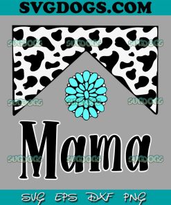 Turquoise Mama SVG, Mama Leopard SVG, Mother Day SVG PNG EPS DXF