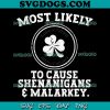 Most Likely To Do An Irish Exit SVG, St Patrick’s Day SVG PNG EPS DXF