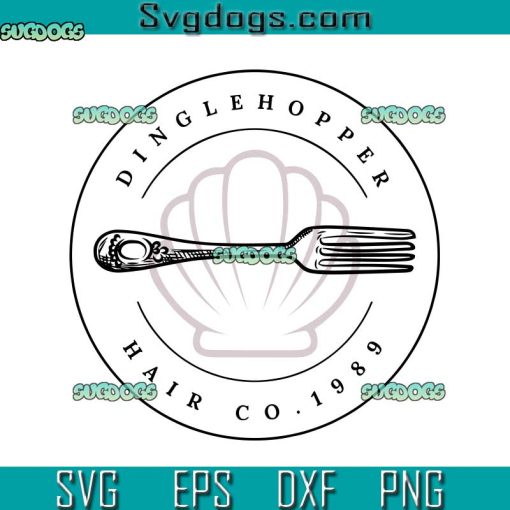 Dinglehopper Hair Company SVG, Little Mermaid Inspired SVG, Mermaid Party SVG , Ariel SVG PNG EPS DXF
