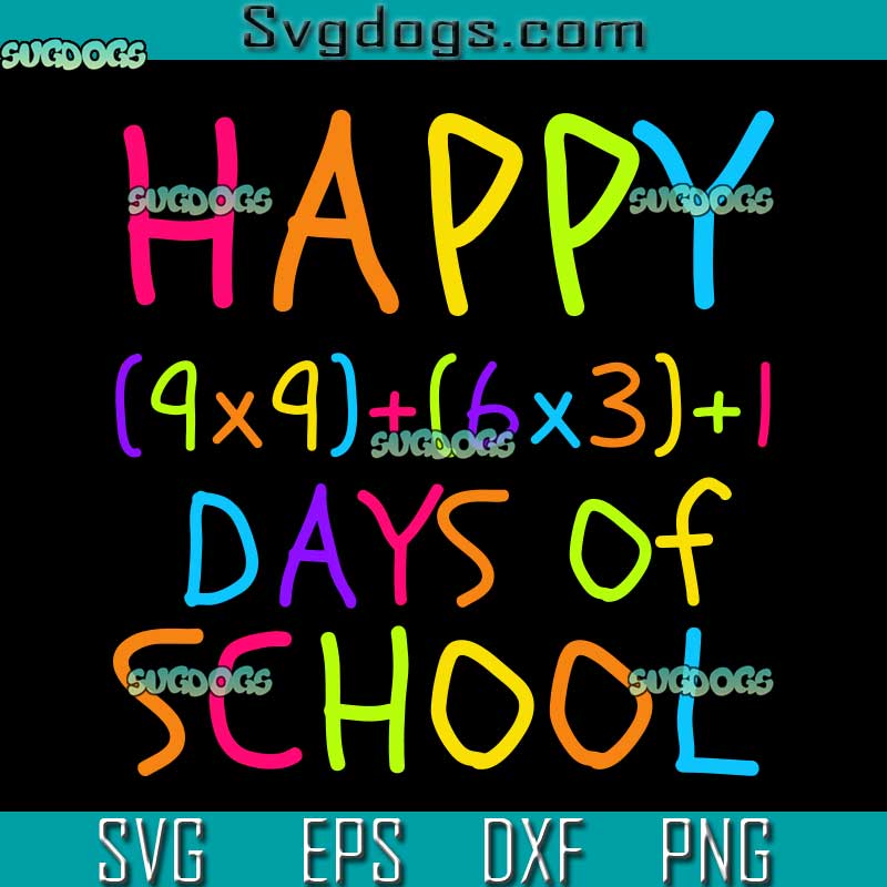 Happy Day Of School SVG, 100th Day of School SVG, 100 Days Math Formula SVG PNG EPS DXF